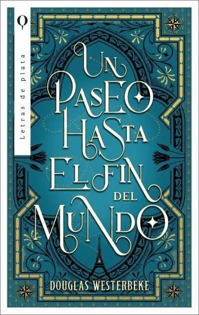 Paseo Hasta el Fin del Mundo, un