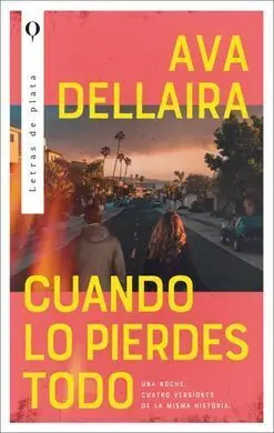 Cuando lo Pierdes Todo