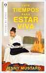 VAYA TIEMPOS PARA ESTAR VIVA