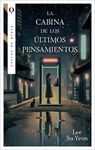 CABINA DE LOS ÚLTIMOS PENSAMIENTOS, LA