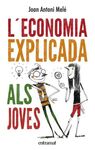 L'ECONOMIA EXPLICADA ALS JOVES