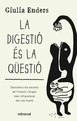 La Digestió És la Qüestió