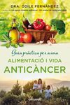 ALIMENTACIÓ I UNA VIDA ANTICÀNCER