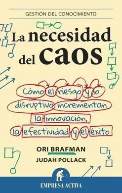 La Necesidad del Caos