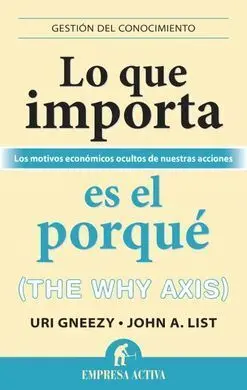 Lo que Importa Es el Porqué