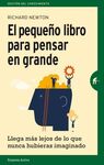 EL PEQUEÑO LIBRO PARA PENSAR EN GRANDE