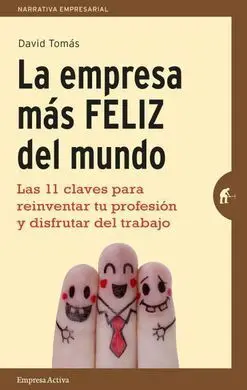 La Empresa Mas Feliz del Mundo