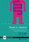 DESDE TU INTESTINO