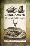 Autobiografía Heinrich Schliemann