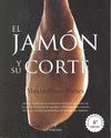 EL JAMON Y SU CORTE