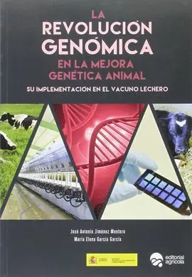 La Revolucion Genomica en la Mejora Genetica Animal
