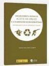 ANALISIS SOBRE EL DESTINO DE ACEITE DE ORUJO A LA ELABORACION DE BIOCOMBUSTIBLES