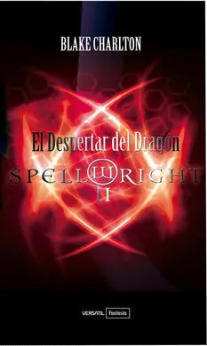 Spellwright Ii. El Despertar del Dragón