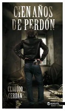 Cien Años de Perdón