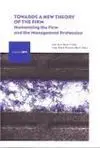 Towards a New Theory Of The Firm