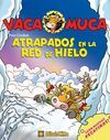 VACA MUCA, 4: ATRAPADOS EN LA RED DE HIELO