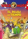 Vaca Muca. 6: el Reloj sin Tiempo