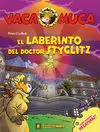 Vaca Muca. 7: el Laberinto del Doctor Styglitz