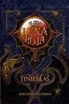 El Ciclo de la Luna Roja. 2: Hijos de las Tinieblas