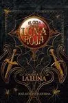 El Ciclo de la Luna Roja. 3: la Sombra de la Luna