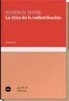 La Ética de la Redistribución