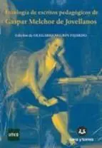Antología de Escritos Pedagógicos de Gaspar Melchor de Jovellanos