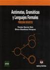 AUTÓMATAS, GRAMÁTICAS Y LENGUAJES FORMALES