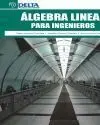 Algebra Lineal para Ingenieros (2ª Ed. )