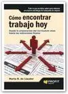 Cómo Encontrar Trabajo Hoy