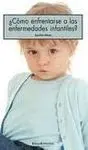 ¿Cómo Enfrentarse a las Enfermedades Infantiles?