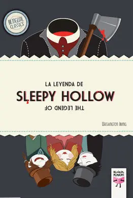 La Leyenda de Sleepy Hollow = The Legend Of Sleepy Hollow