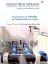 INSTALACIONES DE VALVULAS EN CONDUCCIONES DE AGUA