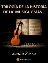 Trilogia de la Historia de la Musica y Mas...