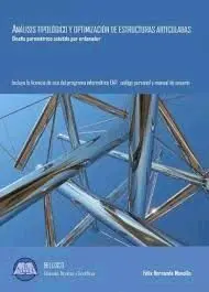 Analisis Tipologico y Optimizacion de Estructuras Articuladas