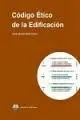 Codigo Etico de la Edificacion