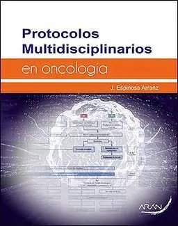 Protocolos Multidisciplinarios en Oncología