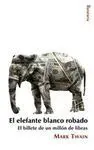 El Elefante Blanco Robado y Otros Cuentos
