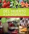 Del Huerto a la Despensa y a la Mesa
