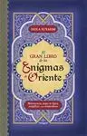 El Gran Libro de los Enigmas de Oriente
