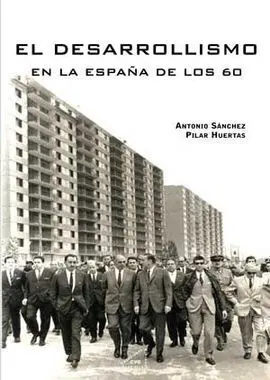 El Desarrollismo en la España de los 60