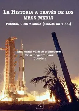 La Historia a Través de los Mass Media