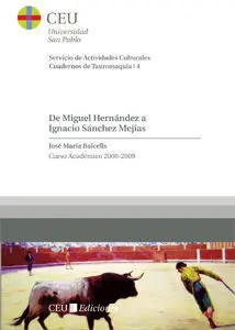 De Miguel Hernández a Ignacio Sánchez Mejías