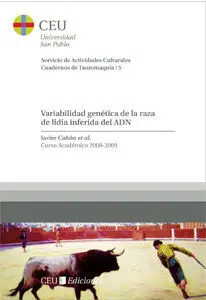 Variabilidad Genética de la Raza de Lidia Inferida del Adn