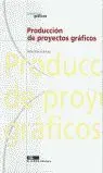 Producción de Proyectos Gráficos