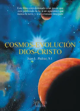 Cosmos-Evolución Dios-Cristo