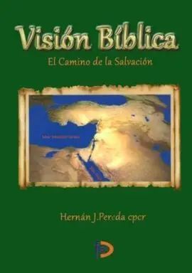 Vision Biblica. El Camino de la Salvación