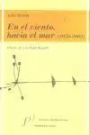 En el Viento, Hacia el Mar (1959-2002)