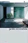 El Jardín Minimalista