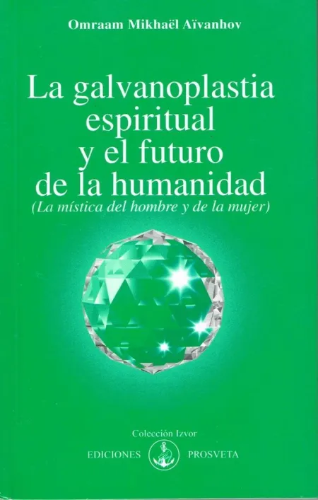 La Galvanoplastía Espiritual