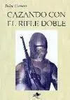 Cazando con el Rifle Doble